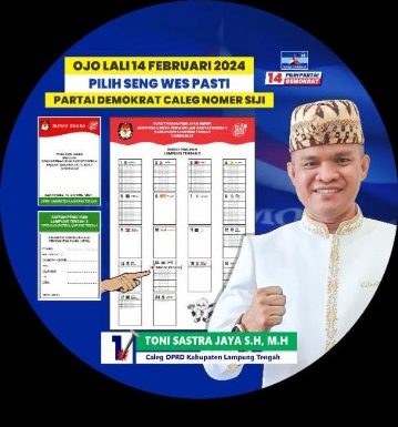 Peroleh Suara Tertinggi, Incumbent Partai Demokrat Dapil 3 Toni Sastra Jaya Dipastikan Melenggang ke Gedung DPRD Lamteng