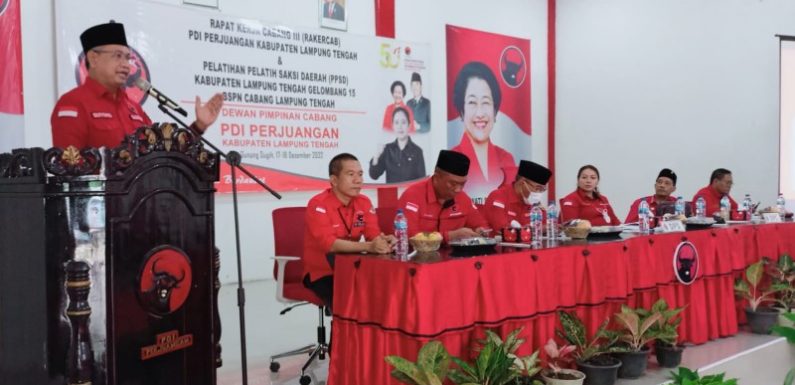 Gelar Rakercab III, Loekman Djoyosoemarto Targetkan PDI Perjuangan Lamteng Kembali Raih Kemenangan